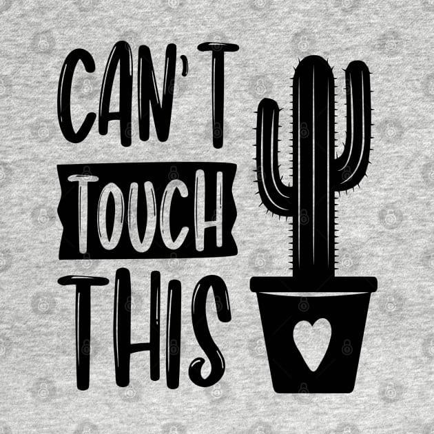 Can't Touch This by Rise And Design